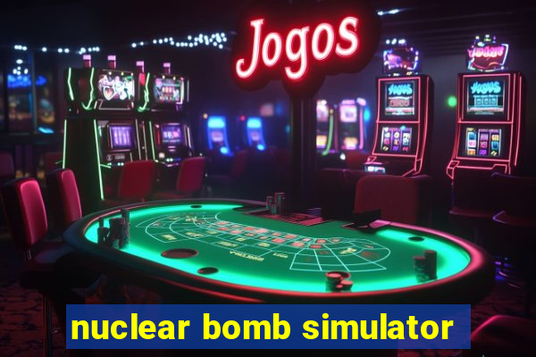 nuclear bomb simulator