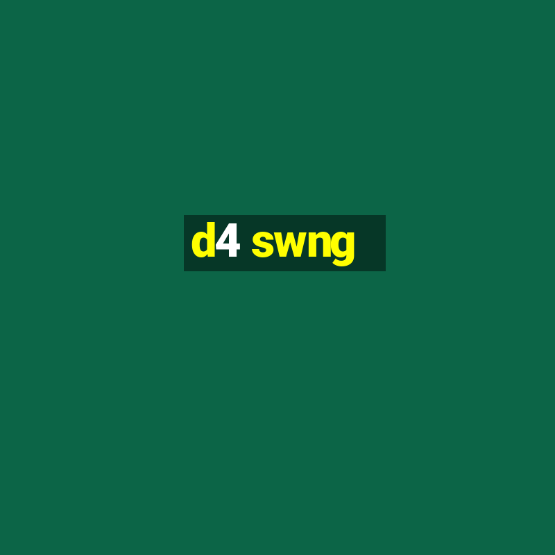 d4 swng