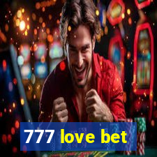 777 love bet