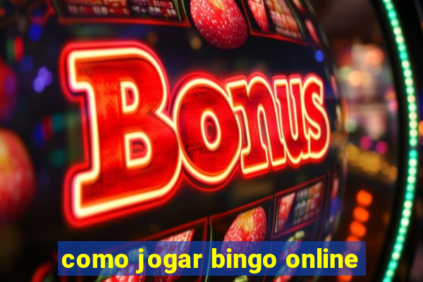 como jogar bingo online