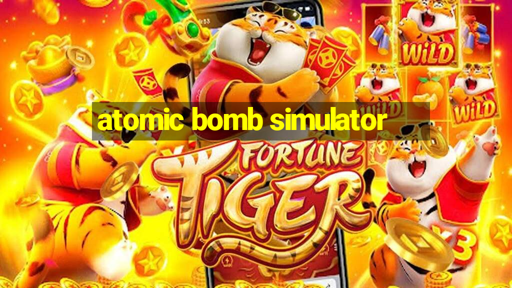 atomic bomb simulator