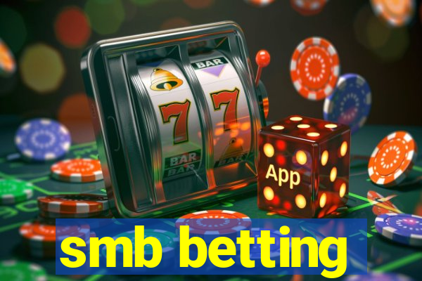 smb betting