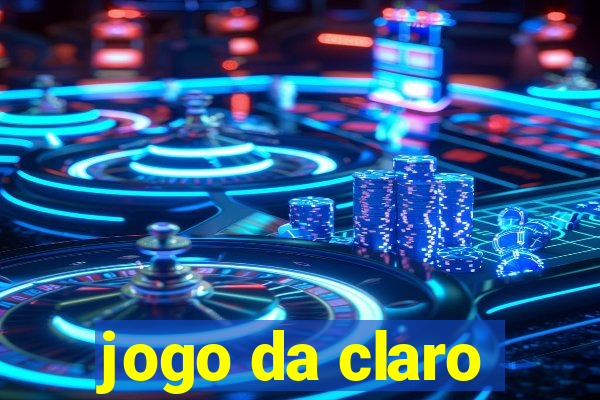 jogo da claro