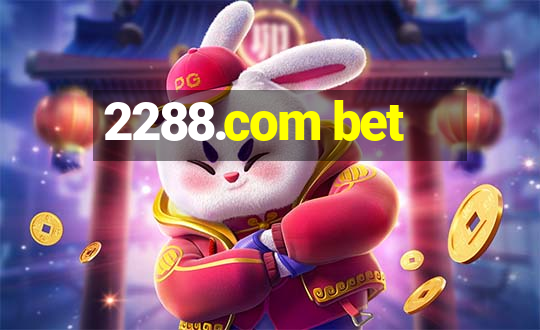 2288.com bet