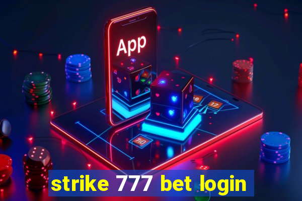 strike 777 bet login