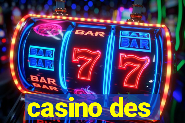 casino des