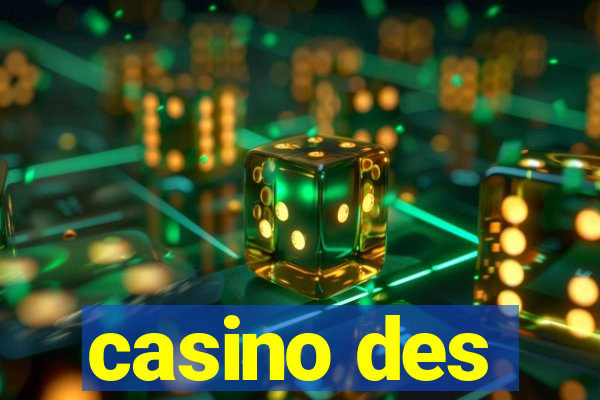 casino des