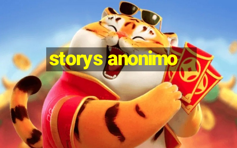 storys anonimo