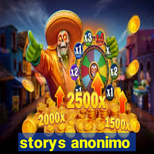 storys anonimo