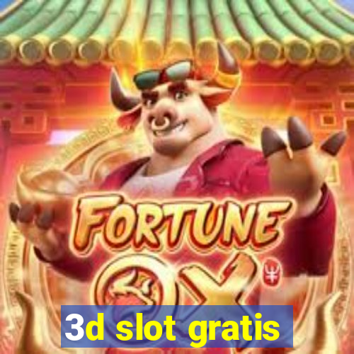 3d slot gratis