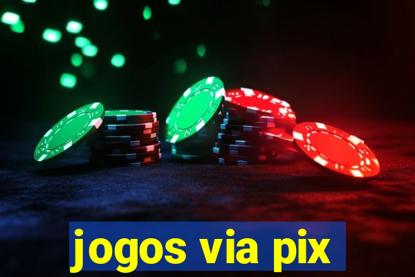 jogos via pix