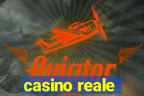 casino reale