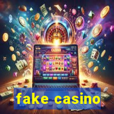 fake casino