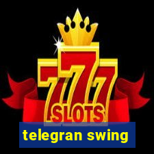 telegran swing