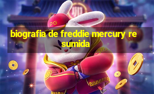 biografia de freddie mercury resumida