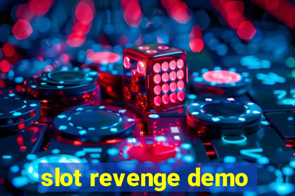 slot revenge demo