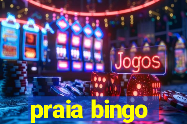 praia bingo