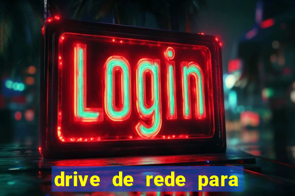 drive de rede para windows 7