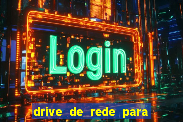 drive de rede para windows 7