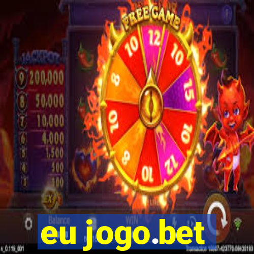 eu jogo.bet