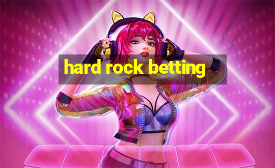 hard rock betting