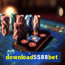 download5588bet