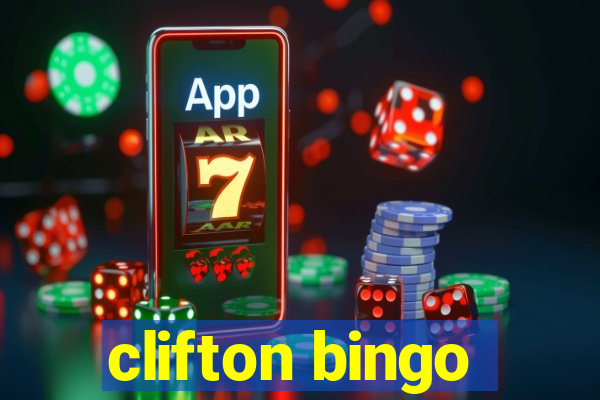 clifton bingo