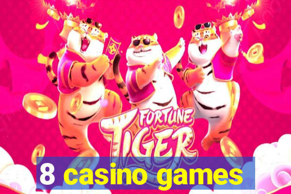 8 casino games