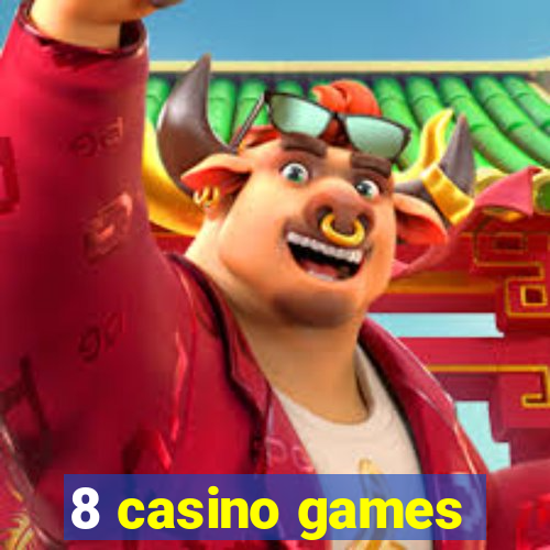 8 casino games