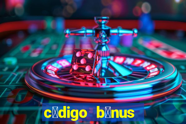 c贸digo b么nus bet365 primeiro dep贸sito