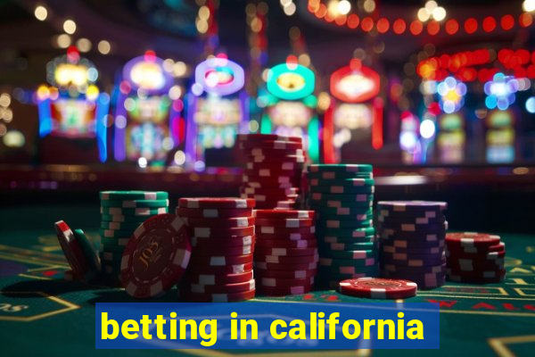 betting in california