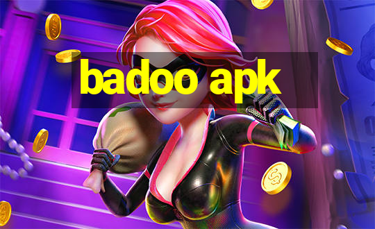 badoo apk