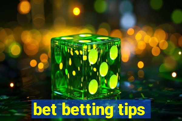 bet betting tips