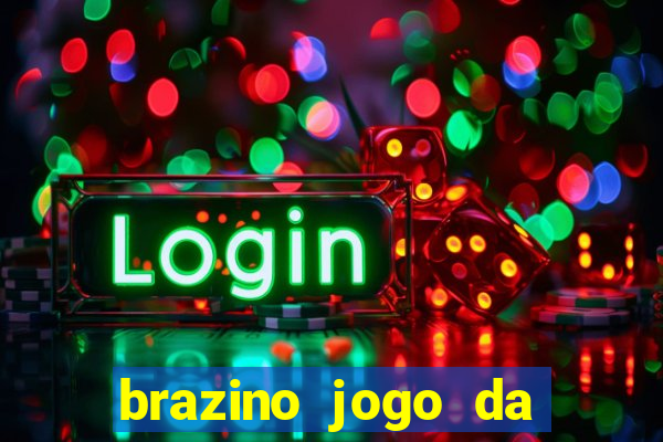 brazino jogo da galera significado