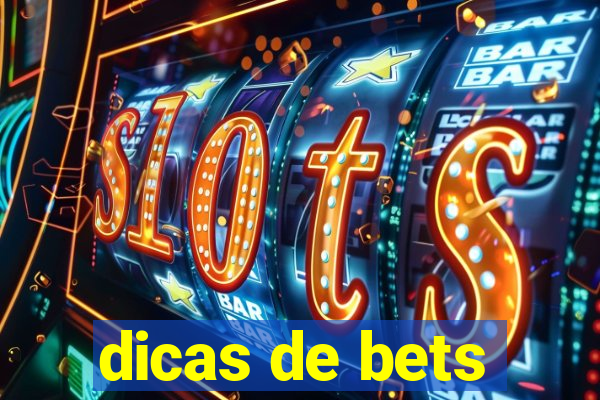 dicas de bets