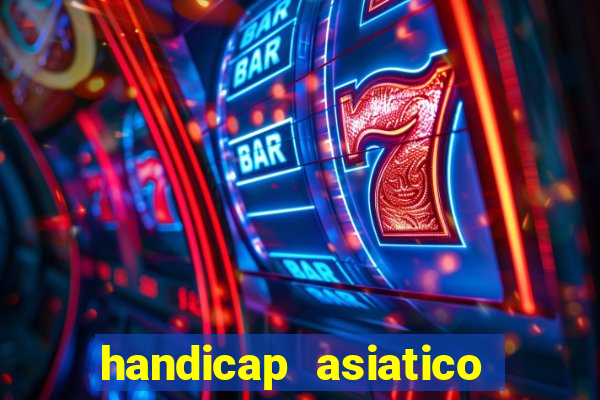 handicap asiatico empate - 1