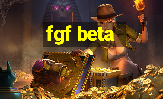 fgf beta