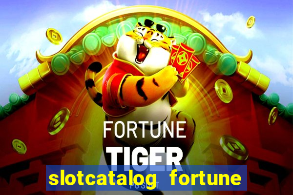 slotcatalog fortune tiger demo