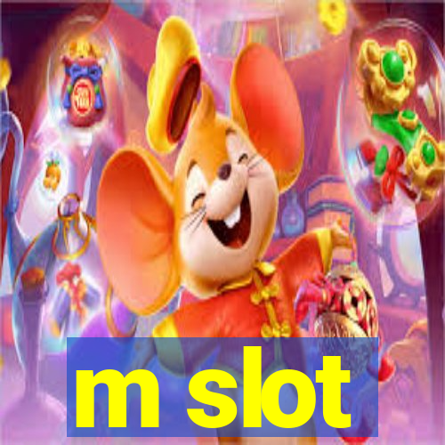 m slot