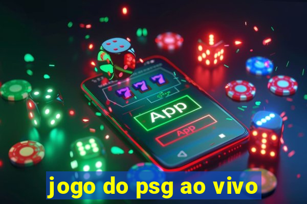 jogo do psg ao vivo