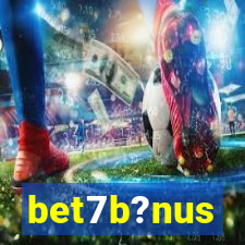 bet7b?nus