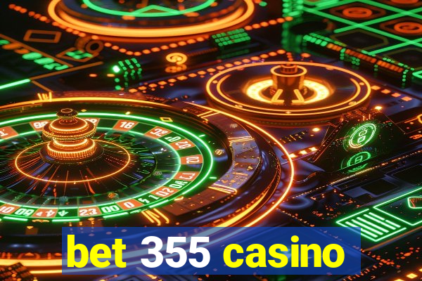 bet 355 casino