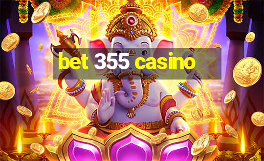 bet 355 casino