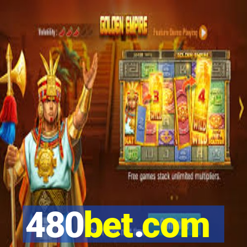 480bet.com