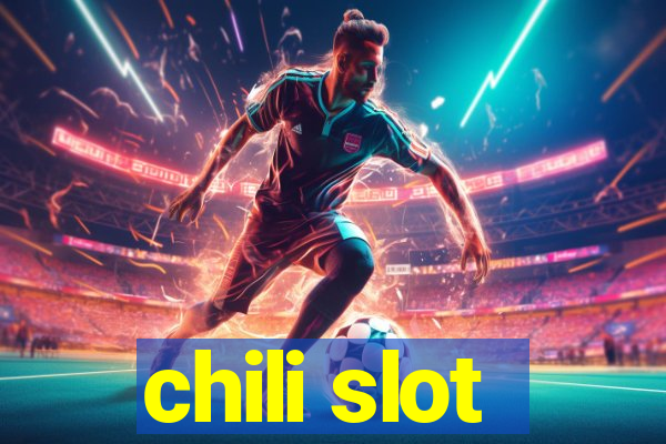 chili slot