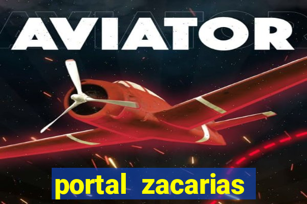 portal zacarias oque que e pra falar