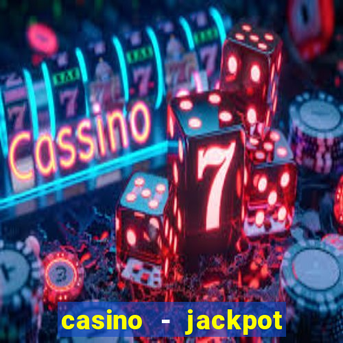 casino - jackpot hot game