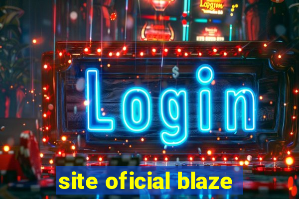 site oficial blaze