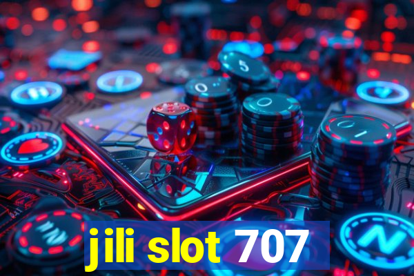 jili slot 707