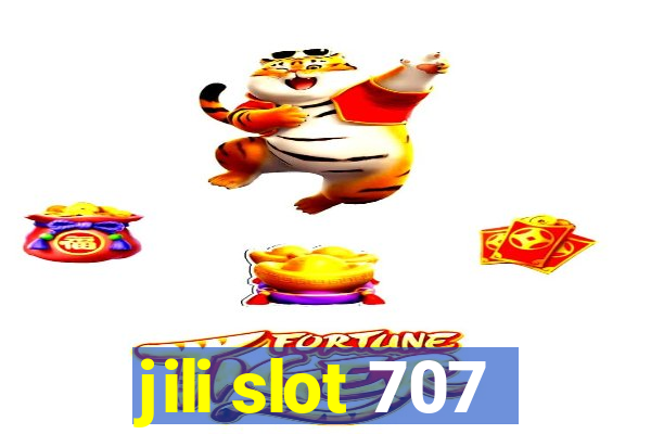 jili slot 707